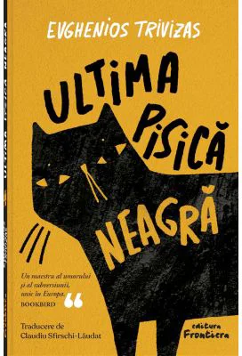 Ultima pisica neagra - Evghenios Trivizas