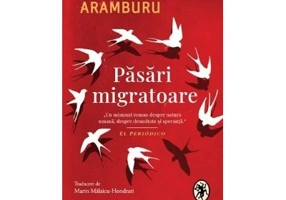 Pasari migratoare - Fernando Aramburu