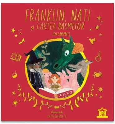 Franklin, Nati si cartea basmelor - Jen Campbell