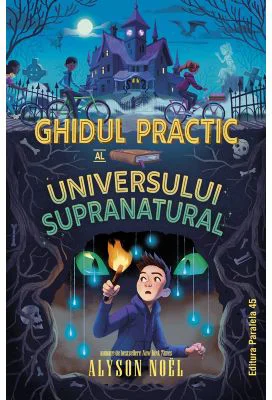 Ghidul practic al universului supranatural - Alyson Noel