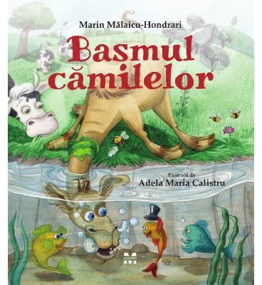 Basmul camilelor - Marin Malaicu-Hondrari