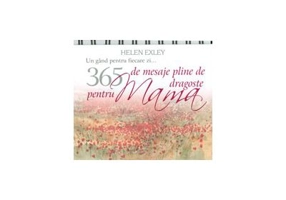 365 de mesaje pline de dragoste pentru Mama