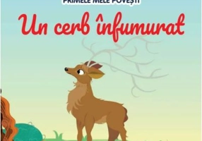 Volumul 91. Primele mele povesti. Un cerb infumurat