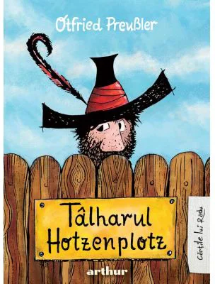 Talharul Hotzenplotz - Otfried Preubler