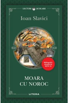 Moara cu noroc - Ioan Slavici
