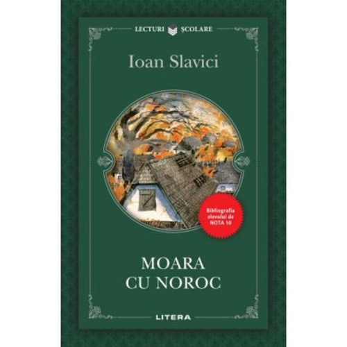 Moara cu noroc - Ioan Slavici