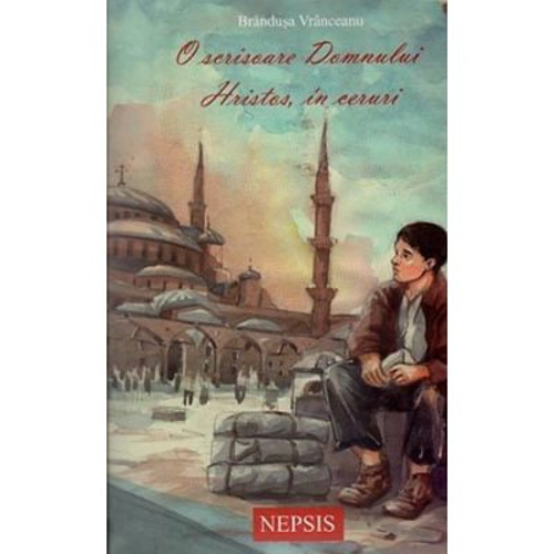 O scrisoare Domnului Hristos, in ceruri - Brandusa Vranceanu