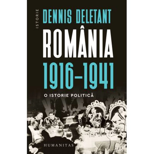Romania, 1916–1941. O istorie politica