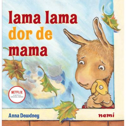 Lama lama dor de mama - Anna Dewdney