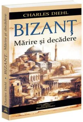 Bizant. Marire si decadere