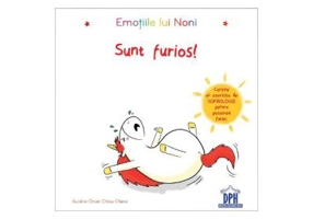 Emotiile lui Noni. Sunt furios! - Aurelie Chien Chow Chine