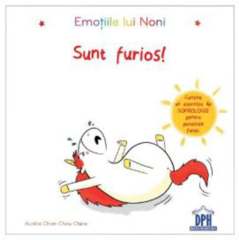 Emotiile lui Noni. Sunt furios! - Aurelie Chien Chow Chine