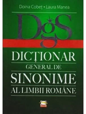 Dictionar General de Sinonime al Limbii Romane - Doina Cobet