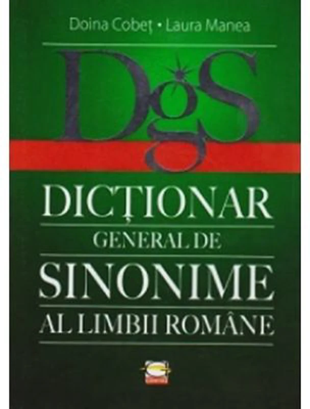 Dictionar General de Sinonime al Limbii Romane - Doina Cobet