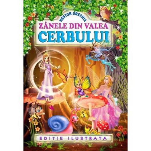 Zanele din Valea Cerbului. Editie ilustrata
