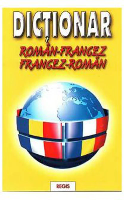 Dictionar francez-roman, roman-francez