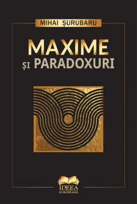 Maxime si paradoxuri - Mihai Surubaru