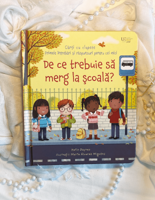 De ce trebuie sa merg la scoala? (Usborne)