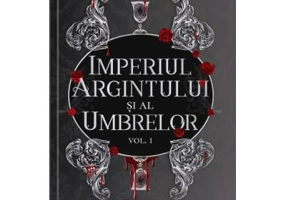 Seria Argint si Sange Volumul 1. Imperiul Argintului si al Umbrelor