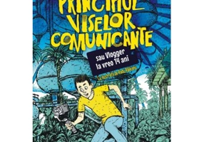Principiul viselor comunicante sau Vlogger la vreo 14 ani - Dan Lungu