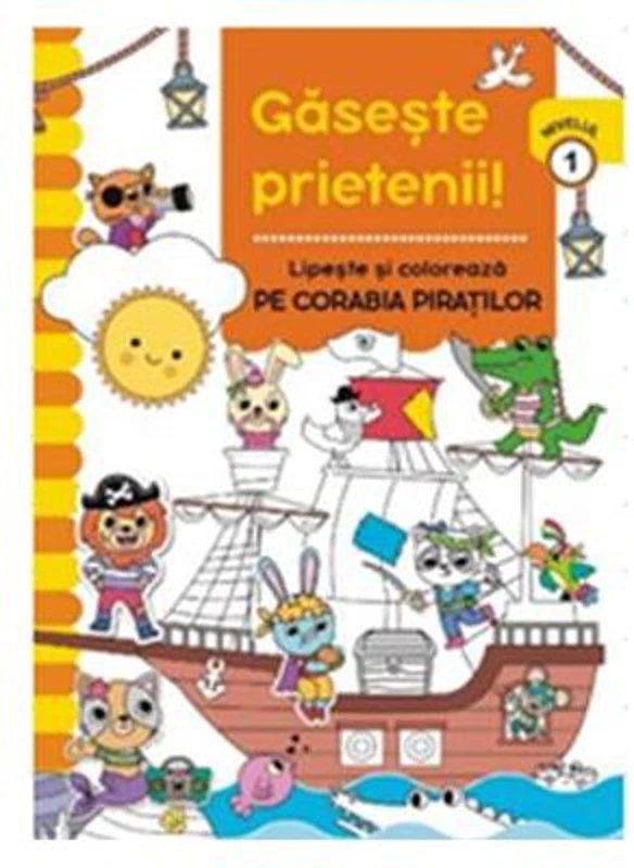 Gaseste prietenii. Pe corabia piratilor