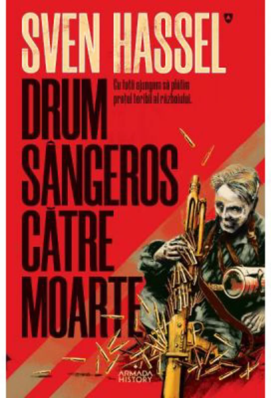 Drum sangeros catre moarte - Sven Hassel