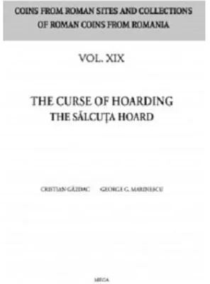 The curse of hoarding the Salcuta hoard - Cristian Gazdac