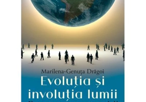 Evolutia si involutia lumii