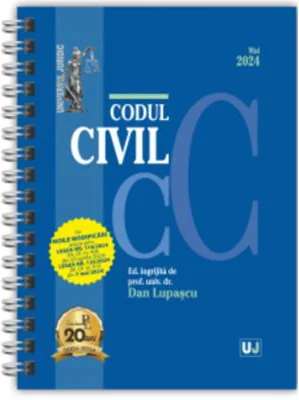 Codul civil Mai 2024. EDITIE SPIRALATA, tiparita pe hartie alba