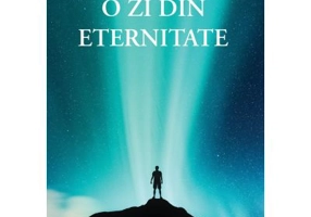 O zi din eternitate