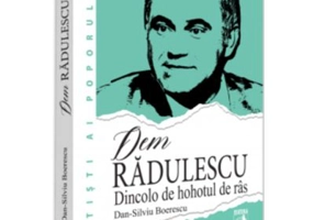 Dem Radulescu, Dincolo de hohotul de ras - Dan-Silviu Boerescu
