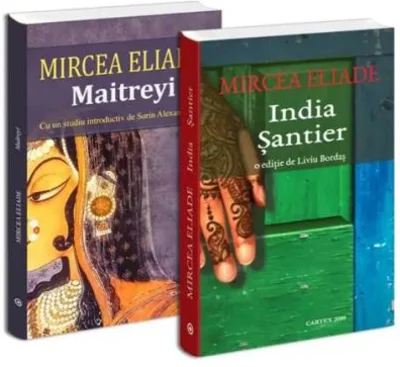 Pachet Mircea Eliade 1. Maitreyi, India. Santier