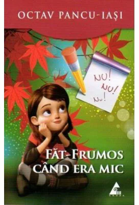 Fat-Frumos cand era mic - Octav Pancu-Iasi