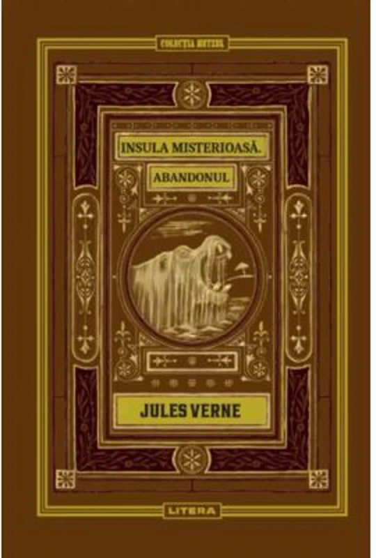 Insula misterioasa. Abandonul. Volumul 10. Biblioteca Jules Verne