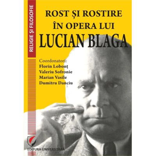 Rost si rostire in opera lui Lucian Blaga