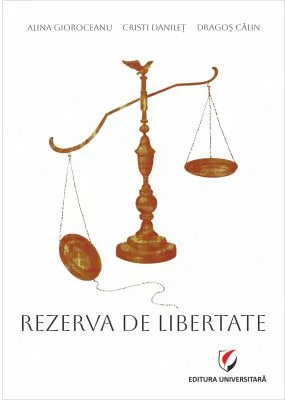 Rezerva de libertate - Alina Gioroceanu