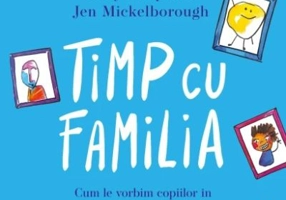 Timp cu familia. Cum le vorbim copiilor in cele cinci limbaje ale iubirii - Gary Chapman