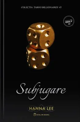 Taboo Billionaires 3. Subjugare - Hanna Lee
