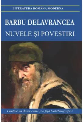 Nuvele si povestiri - Barbu Delavrancea