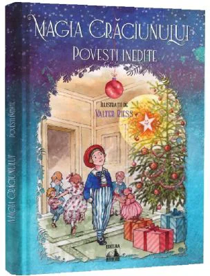 Magia Craciunului. Povesti inedite - Louisa May Alcott