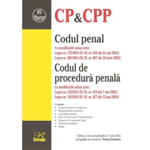 Codul penal. Codul de procedura penala. Editia a 32-a actualizata la 18 februarie 2024