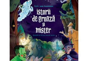 Cele mai faimoase istorii de groaza si mister