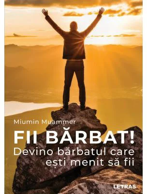 Fii barbat!