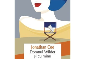 Domnul Wilder si cu mine - Jonathan Coe