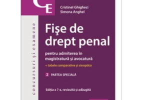 Fise de drept penal pentru admiterea in magistratura si avocatura. Vol. 2. Partea speciala. Editia a 7-a