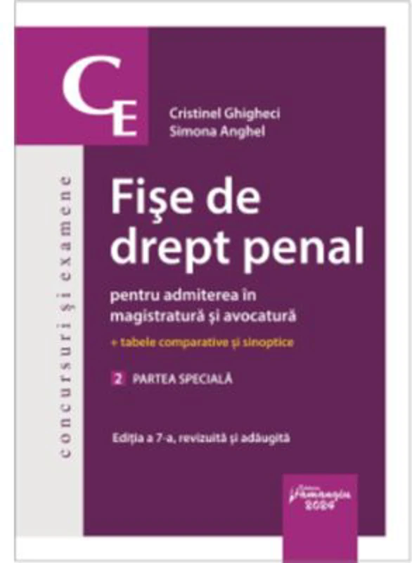 Fise de drept penal pentru admiterea in magistratura si avocatura. Vol. 2. Partea speciala. Editia a 7-a