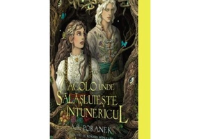 Acolo unde salasluieste intunericul - A. B. Poranek