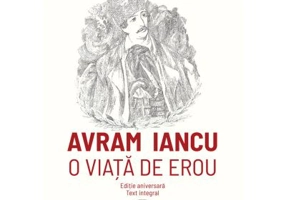 Avram Iancu. O viata de erou - Silviu Dragomir
