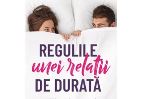 Regulile unei relatii de durata. Ghid pentru cei casatoriti sau aflati intr-o relatie de cuplu - Harriet Lerner