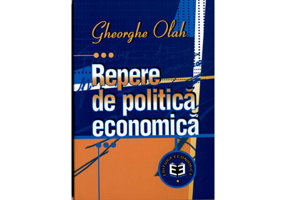 Repere de politica economica - Gheorghe Olah